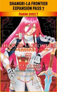 Shangri-La Frontier 7 – Expansion Pass – Panini Comics – Italiano fumetto news