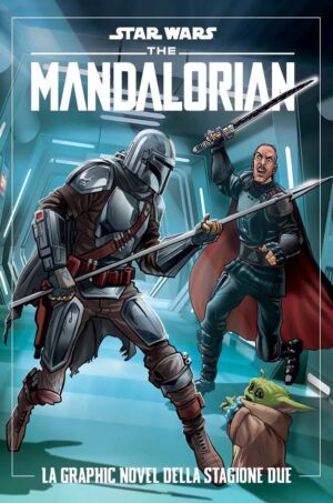 Star Wars - The Mandalorian: La Graphic Novel della Stagione Due - Panini Comics - Italiano