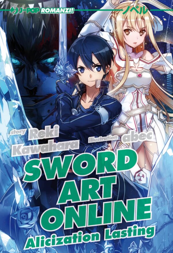 Sword Art Online Novel 18 - Alicization Lasting - Jpop - Italiano