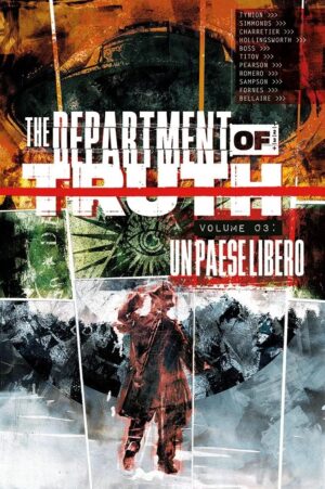 The Department of Truth Vol. 3 - Un Paese Libero - Panini Comics - Italiano