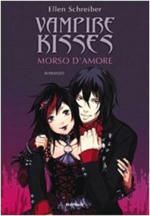 Vampire Kisses - Morso d'Amore 2 - Romanzo - Renoir - Italiano