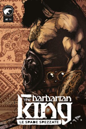 The Barbarian King Vol. 1 - Le Spade Spezzate - Leviathan Labs - Italiano