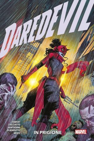 Daredevil Vol. 6 - In Prigione - Marvel Collection - Panini Comics - Italiano