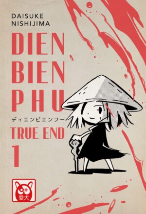 Dien Bien Phu - True End 1 - Aiken - Bao Publishing - Italiano