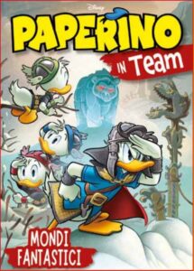 Paperino in Team – Mondi Fantastici – Volume Unico – Disney Team 102 – Panini Comics – Italiano fumetto pre