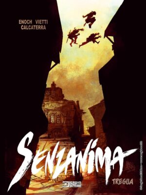 Senzanima Vol. 8 - Tregua - Variant Manicomix - Sergio Bonelli Editore - Italiano