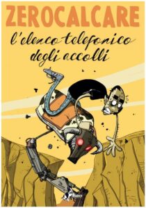 Zerocalcare – L’Elenco Telefonico degli Accolli – Volume Unico – Nuova Edizione – Bao Publishing – Italiano fumetto pre