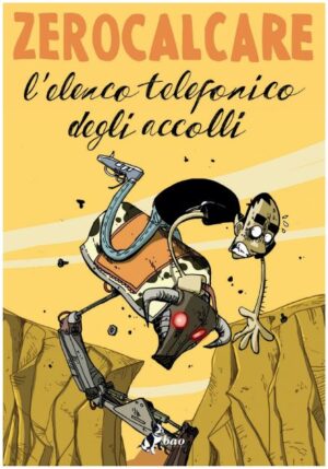 Zerocalcare - L'Elenco Telefonico degli Accolli - Nuova Edizione - Bao Publishing - Italiano