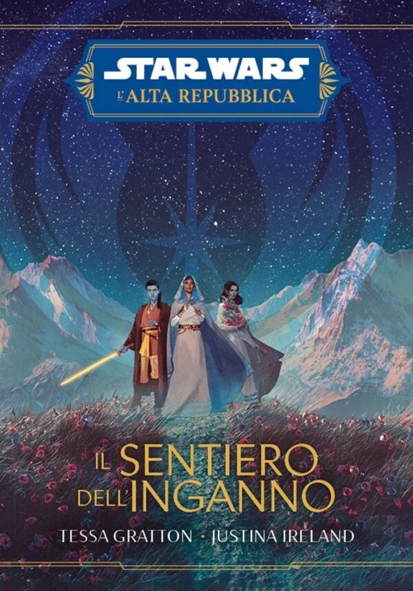 Star Wars Romanzi L'Alta Repubblica - Il Sentiero dell'Inganno - Panini Comics - Italiano