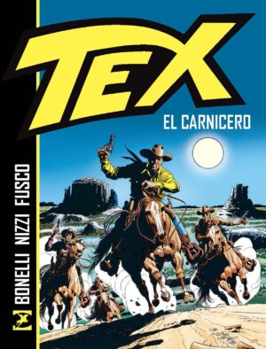 Tex - El Carnicero - Sergio Bonelli Editore - Italiano