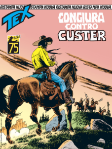 Tex Nuova Ristampa 490 – Congiura Contro Custer – Sergio Bonelli Editore – Italiano fumetto bonelli