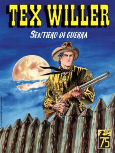 Tex Willer 52 – Sentiero di Guerra – Sergio Bonelli Editore – Italiano fumetto bonelli