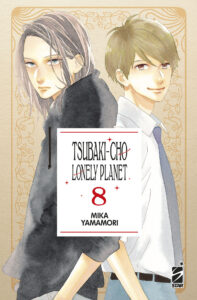 Tsubaki-cho Lonely Planet – New Edition 8 – Turn Over 268 – Edizioni Star Comics – Italiano fumetto news
