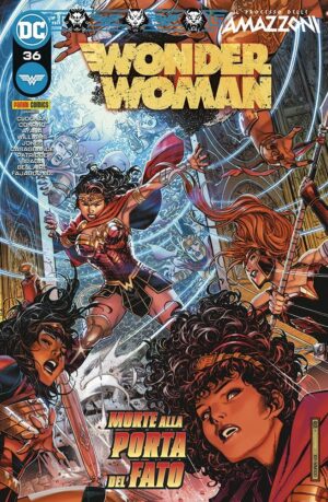 Wonder Woman 36 - Morte alla Porta del Fato - Panini Comics - Italiano