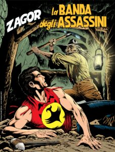 Zagor 692 – La Banda degli Assassini – Zenith Gigante 743 – Sergio Bonelli Editore – Italiano fumetto news
