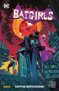 Batgirls Vol. 2 – Cattiva Reputazione – DC Comics Special – Panini Comics – Italiano fumetto news