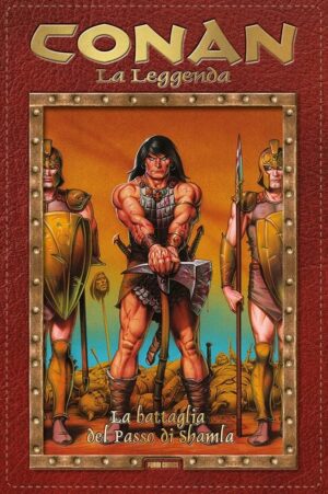 Conan la Leggenda Vol. 3 - La Battaglia del Passo di Shamla - Panini Comics - Italiano