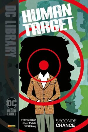 Human Target Vol. 2 - Seconde Chance - DC Black Label Library - Panini Comics - Italiano
