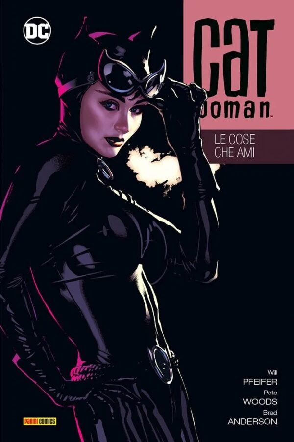 Catwoman Vol. 4 - Le Cose che Ami - DC Comics Evergreen - Panini Comics - Italiano