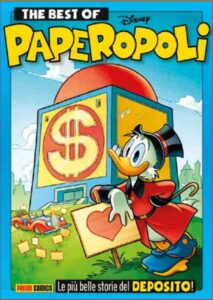 Best of Paperopoli – Le Più Belle Storie del Deposito! – Volume Unico – Disney Compilation 33 – Panini Comics – Italiano fumetto pre