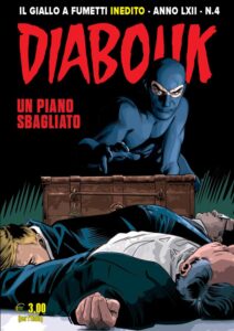 Diabolik Anno LXII – 4 – Un Piano Sbagliato – Astorina – Italiano fumetto news