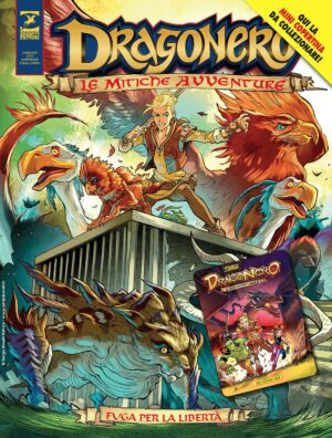 Dragonero - Le Mitiche Avventure 6 - Fuga per la Libertà - Cover B - Dragonero Adventures 1 - Sergio Bonelli Editore - Italiano