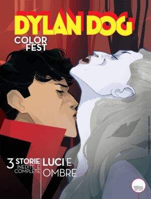 Dylan Dog Color Fest 45 - Luci e Ombre - Sergio Bonelli Editore - Italiano