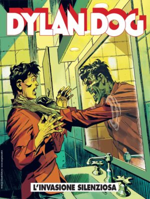 Dylan Dog 439 - L'Invasione Silenziosa - Sergio Bonelli Editore - Italiano