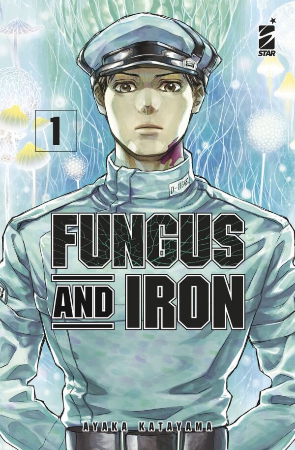 Fungus and Iron 1 - Techno 322 - Edizioni Star Comics - Italiano