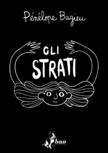 Gli Strati – Volume Unico – Bao Publishing – Italiano fumetto news