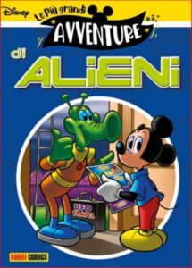 Le Più Grandi Avventure 24 – Di Alieni – Panini Comics – Italiano fumetto pre