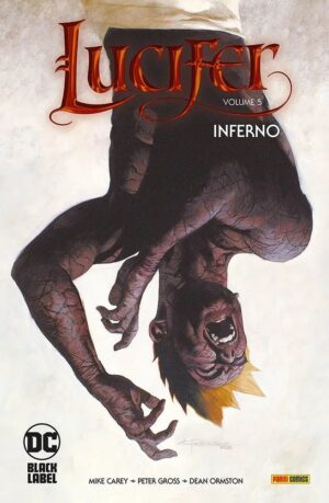 Lucifer Vol. 5 - Inferno - DC Black Label Hits - Panini Comics - Italiano