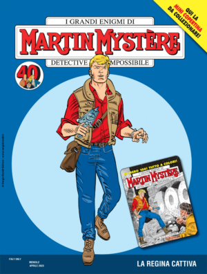 Martin Mystere 398 - La Regina Cattiva - Cover B - Martin Mystere 100 - Sergio Bonelli Editore - Italiano
