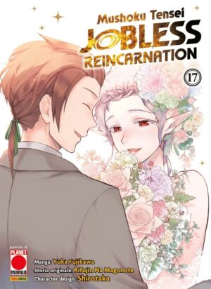 Mushoku Tensei - Jobless Reincarnation 17 - Panini Comics - Italiano