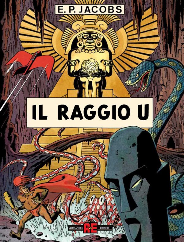 Prima di Blake e Mortimer Vol. 1 - Il Raggio U - Alessandro Editore - Editoriale Cosmo - Italiano