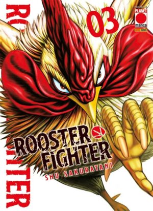 Rooster Fighter 3 - Panini Comics - Italiano