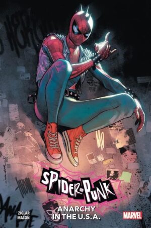 Spider-Punk - Anarchy in the U.S.A. - Panini Comics - Italiano