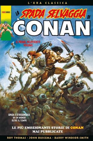 La Spada Selvaggia di Conan - L'Era Classica Vol. 1 - Conan Omnibus - Panini Comics - Italiano