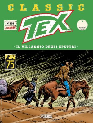Tex Classic 159 - Il Villaggio degli Spettri - Sergio Bonelli Editore - Italiano
