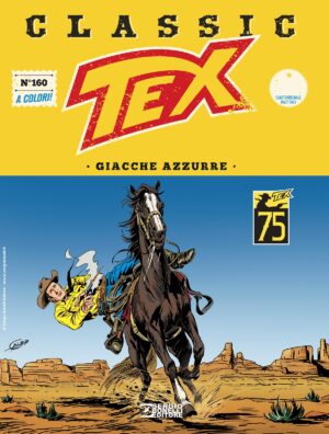 Tex Classic 160 - Giacche Azzurre - Sergio Bonelli Editore - Italiano