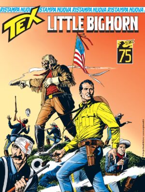 Tex Nuova Ristampa 492 - Little Bighorn - Sergio Bonelli Editore - Italiano