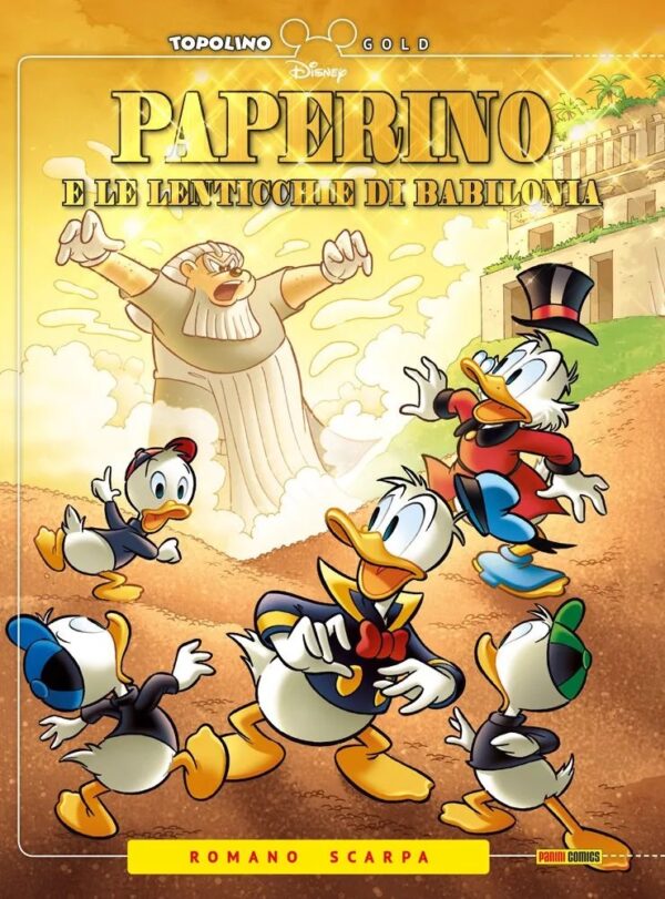 Paperino e le Lenticchie di Babilonia - Topolino Gold 10 - Panini Comics - Italiano