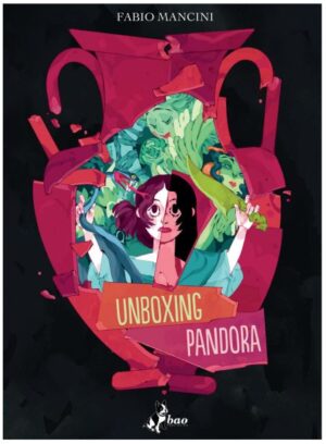 Unboxing Pandora - Volume Unico - Bao Publishing - Italiano