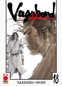 Vagabond Deluxe 18 – Prima Ristampa – Panini Comics – Italiano fumetto news
