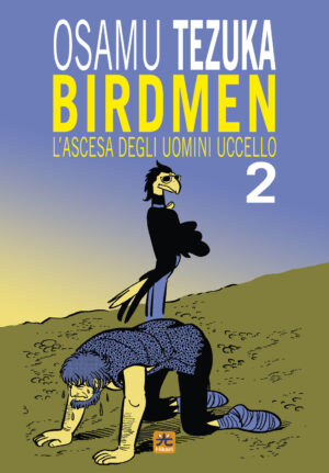 Birdmen - L'Ascesa degli Uomini Uccello 2 - Hikari - 001 Edizioni - Italiano