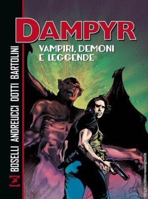 Dampyr - Vampiri e Altre Leggende - Sergio Bonelli Editore - Italiano