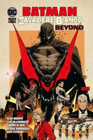 Batman - Cavaliere Bianco Beyond - DC Black Label Complete Collection - Panini Comics - Italiano