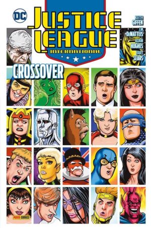 Justice League International Vol. 3 - Crossover - DC Comics Evergreen - Panini Comics - Italiano