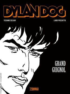 Dylan Dog - Grand Guignol - Sergio Bonelli Editore - Italiano