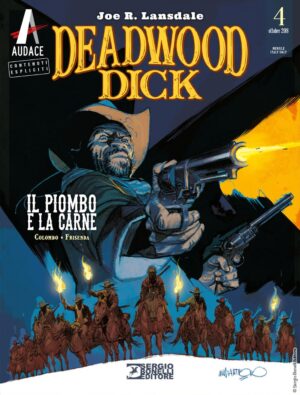 Deadwood Dick 4 - Il Piombo e la Carne - Orient Express 4 - Sergio Bonelli Editore - Italiano